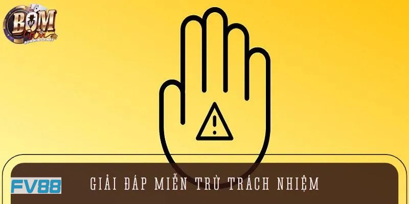 Miễn Trách Nhiệm fv88 - Hành vi vi phạm quy định sử dụng Miễn Trách Nhiệm fv88 - Hành vi vi phạm quy định sử dụng