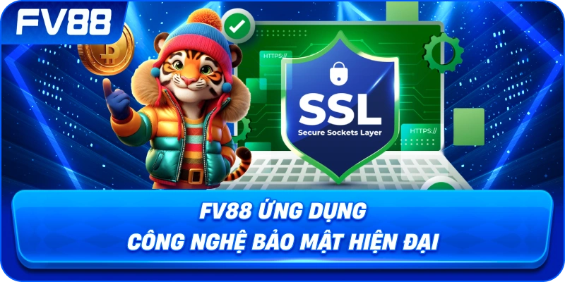 fv88 ứng dụng công nghệ bảo mật hiện đại